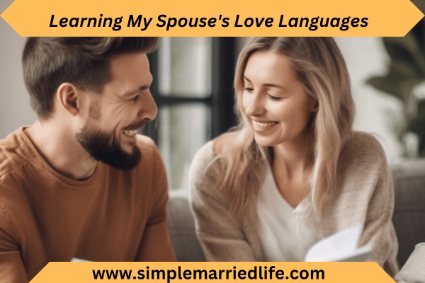 couple understanding and Learning Spouse's_Love_Languages