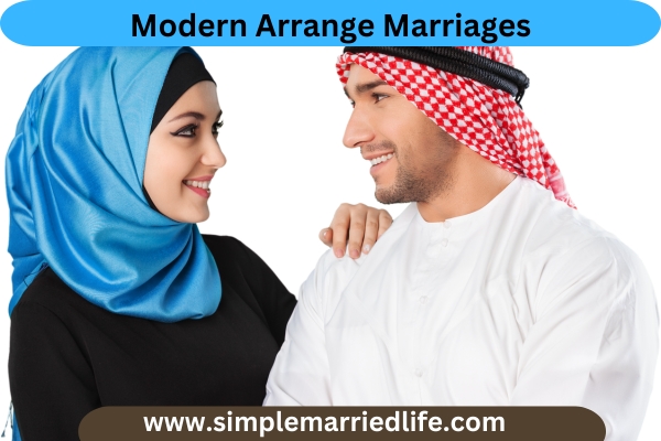 Modern Arrange Marriages simplemarriedlife.com