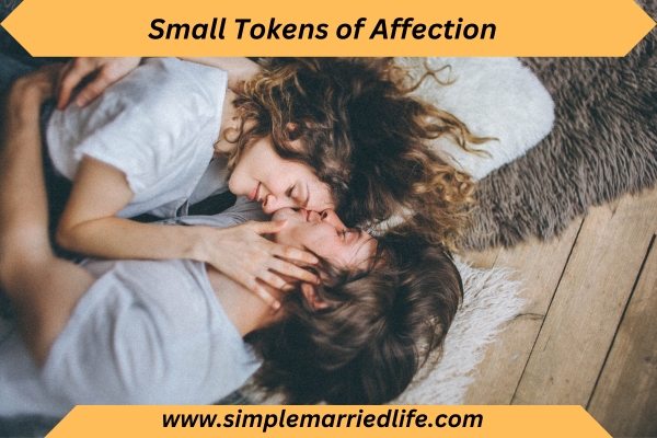 Surprising My Spouse with Small Tokens of Affection
